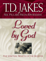 Loved by God (Six Pillars From - T.D. Jakes.pdf